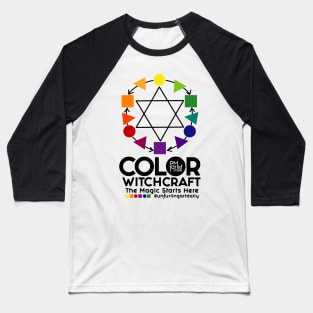 Color Witchcraft (Black Lettering)  PM artist Studio Baseball T-Shirt